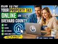 How to pay your property tax online in Brevard County