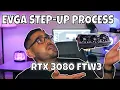 EVGA Step-Up RTX 2070 FTW to RTX 3080 FTW I got my step up application in