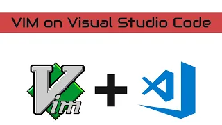 Vim on Visual Studio Code