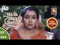 Download Lagu Yeh Un Dinon Ki Baat Hai - Ep 404 - Full Episode - 9th April, 2019