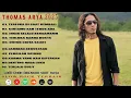 Download Lagu THOMAS ARYA - TERLUKA DI SAAT KEMBALI | ALBUM TERBAIK THOMAS ARYA 2023/2024 |TAMPA IKLAN| DN PROJECT