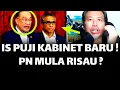 IS PUJI KABINET BARU PMX ? PN MULA RISAU ?