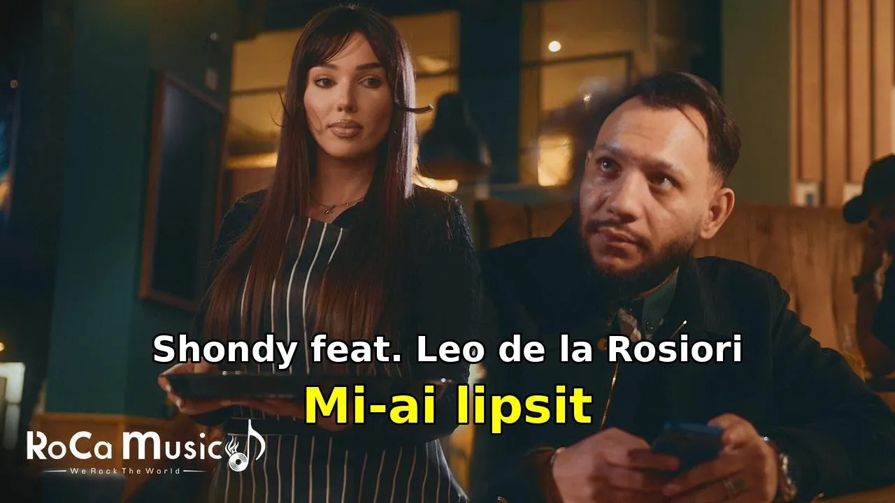 SHONDY feat. LEO DE LA ROSIORI - Mi-ai lipsit
