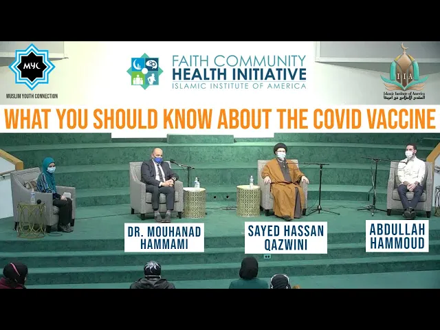 What You Need to Know about the COVID Vaccine | Panel Discussion and Q&A | Muslim Youth Connection