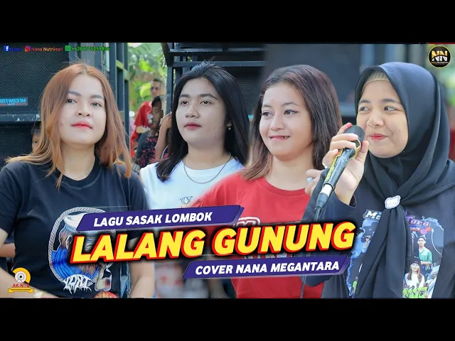 Download MP3 LALANG GUNUNG LAGU SASAK COVER LIVE TERBARU NANA NUTRIISARI MEGANTARA