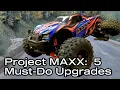 5 MUST DO Upgrades for Your Traxxas MAXX