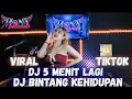 Download Lagu DJ DUGEM FULL BASS YANG LAGI VIRAL 2025 ⁉️ DJ LIMA MENIT LAGI x BINTANG KEHIDUPAN ‼️ REMIX VIRAL NEW