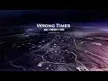 Lagu Mashup | Wrong Times - puppy \u0026 ‪Dangrangto‬ ft. Coolkid