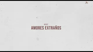 Amores Extraños - Kevz (Cover Laura Pausini)