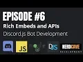 EPISODE 6 Rich Embeds and APIs Discord js v11 Development