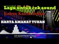 instrument Cek Sound Harta Amanat Tuhan jedut gler 2023