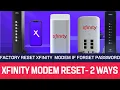 How to Factory reset Xfinity - 2Methods