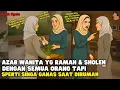 Download Lagu SHOLEHAH PADA SMUA ORANG TAPI PAS DIRUMAH UDAH KAYAK SINGA PLING GANAS  I| SINETRON AZAB