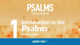 Introduction to the Psalms
