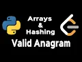 Valid Anagram - Arrays Hashing