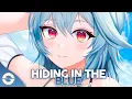 Download Lagu Nightcore - Hiding In The Blue (TheFatRat \u0026 RIELL) - (Lyrics)