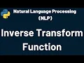 Natural Language Processing Inverse Transform Function Natural Language Processing NLP Python