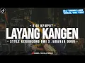Lagu DJ LAYANG KANGEN • VIRAL TIKTOK • STYLE KERONCONG BWI X JARANAN DOR