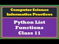 Python list functions and methods python list functions class 11 Computer Science 11 IP 11