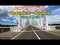 Lagu AKHIRNYA JADI! Jembatan Sodongkopo Pangandaran, Akses Cepat ke Batukaras \u0026 Madasari