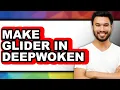 How to Make a Glider in DeepWoken - Easy Guide