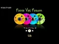 Poove Vai Pesum  12B  High Quality 🔉 Mp3 Song Download
