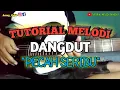 Download Lagu Tutorial Melodi Pecah Seribu || Elvy Sukaesih MP3