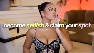 Become a Selfish Woman & Claim Your Spot!