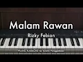 Download Lagu Malam Rawan - Rizky Febian | Piano Karaoke by Andre Panggabean