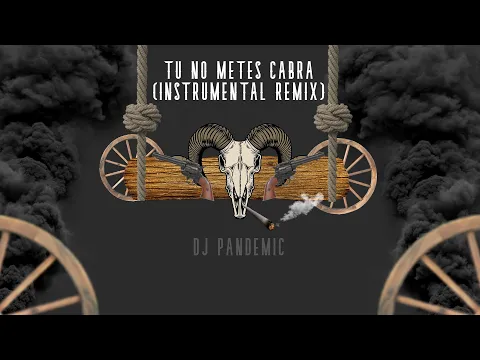 Download MP3 Bad Bunny X Daddy Yankee X Anuel AA X Cosculluela - Tu No Metes Cabra Remix (Instrumental Remake)