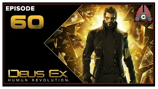 CohhCarnage Plays Deus Ex: Human Revolution (Violence Playthrough) - Episode 60 (Ending)