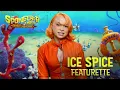 The SpongeBob Movie Search for SquarePants Ice Spice Featurette Paramount Pictures Australia