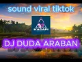 Download Lagu DJ DUDA ARABAN [SLOWED] NGOMONGE TEMENAN JANJI KAWINAN - SOUND FYP TIKTOK 2025 !!!