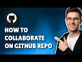 HOW TO COLLABORATE ON A GITHUB REPOSITORY STEP-BY-STEP GUIDE 2026
