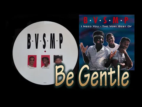 Download MP3 BVSMP -  Be Gentle