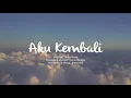 YOSI AL MUZANNI - AKU KEMBALI (OFFICIAL MUSIC VIDEO)