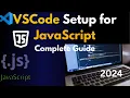 How to Setup VSCode for JavaScript run JS Code on Windows 11 Windows 10 JavaScript in VSCode