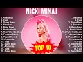 Best Songs of Nicki Minaj full album 2023 ~ Top 10 songs