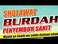 Lagu sholawat burdah obat segala penyakit