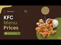 How to Check KFC Menu Prices