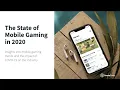 The State of Mobile Games in 2020