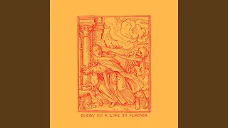 elegy to a life in flames