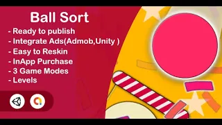 Ball Sort - Color Bubble Sort Puzzle Unity Complete Admob Unity Ads iOS Android