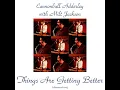 Things Are Getting Better (Remastered 2015)