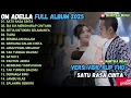 Download Lagu SATU RASA CINTA - SIA SIA MENGHARAP CINTAMU - TIARA - OM ADELLA FULL ALBUM TERBARU 2025