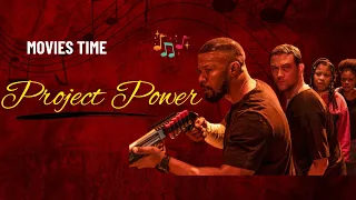 project power hollywood action movie horror movie romantic movie adventure hindi dubbed movies