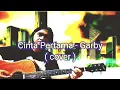 Download Lagu Cinta Pertama - Garby ( cover )