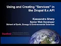 Using and Creating Services in the Drupal 8 x API
