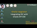 Integrating Oracle OIC with API GW