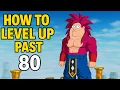 How to get past level 80 in dragon ball xenoverse 2025